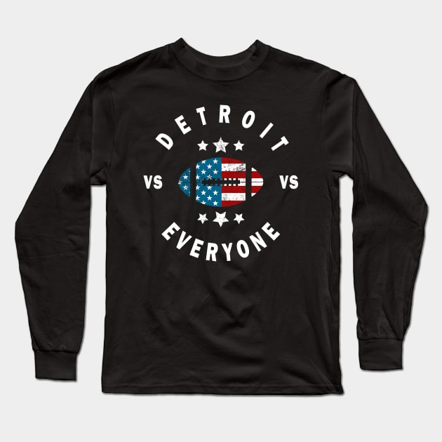 Detroit vs everyone distressed american flag Long Sleeve T-Shirt by CMDesign